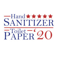 Hand Sanitizer and Toilet Paper 2020 Funny 2020 Election Shirt